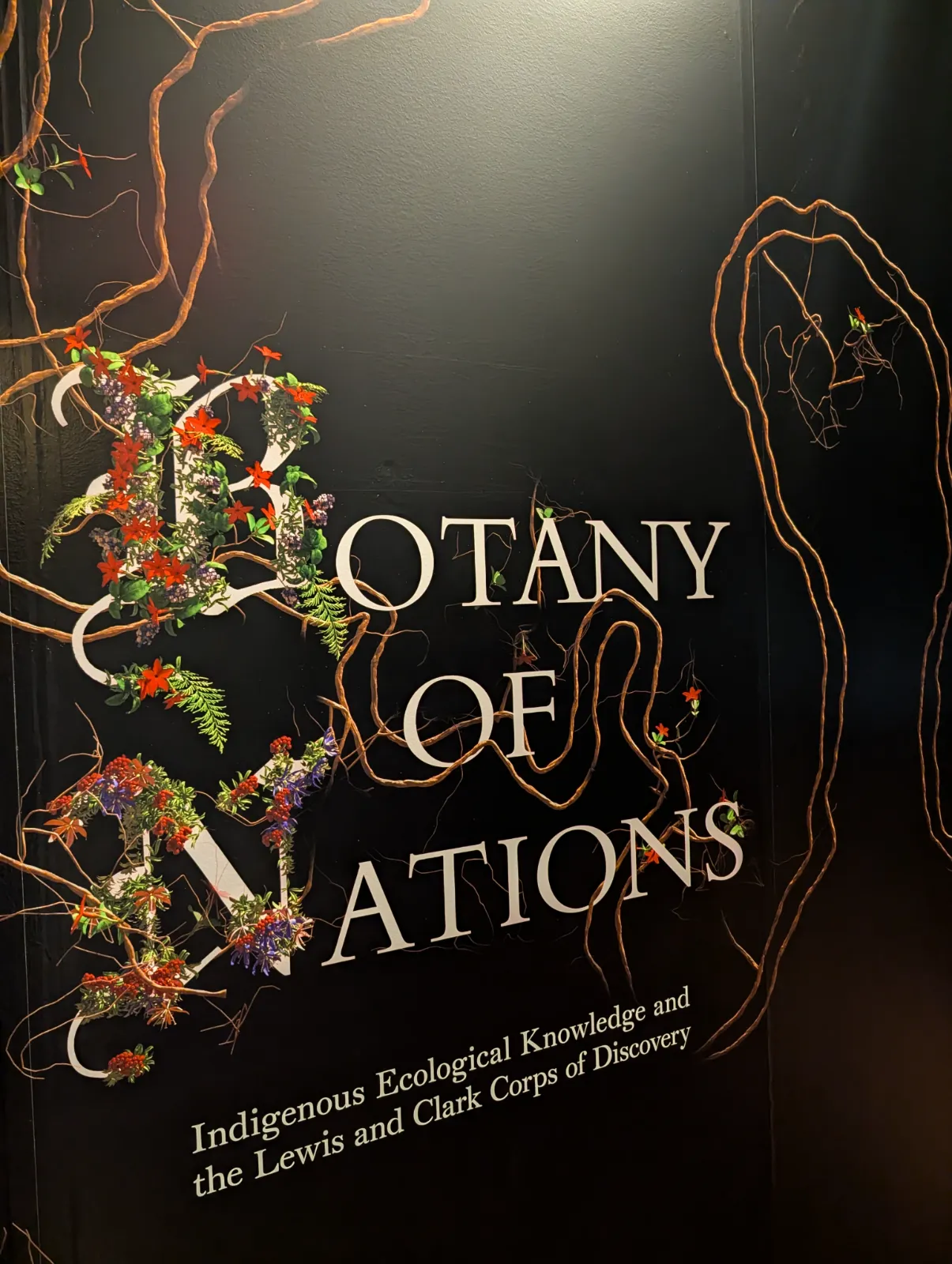 Botany of Nations exhibit exploring Indigenous ecological knowledge
